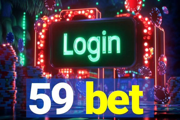 59 bet
